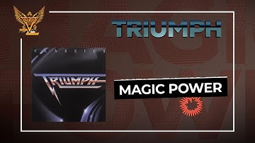 Triumph - Magic Power (Official Audio) - from the album "CLASSICS"