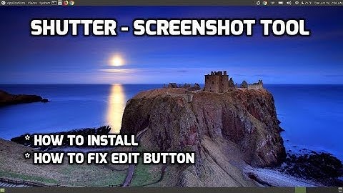 Install & Fix Edit Button in Shutter Screenshot Tool