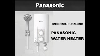 Unboxing and Installation of Panasonic Water Heater