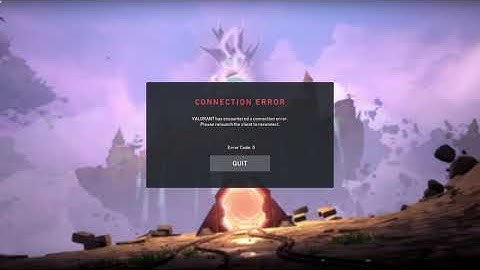 [Fix] Valorant has encountered a connection error -  Connection error Fix/Solution.