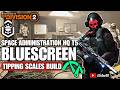 Escalation T5 | Space Administration HQ | BLUESCREEN Tipping Scales DPS Build - The Division 2