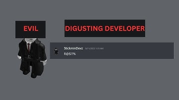 One of the most EVIL Roblox Developer.