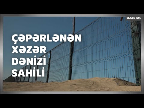 Çəpərlənən Xəzər dənizi sahili