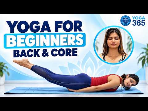 Yoga for Beginners | Back & Core Yoga | Easy Yoga Exercises for Back pain and core stability