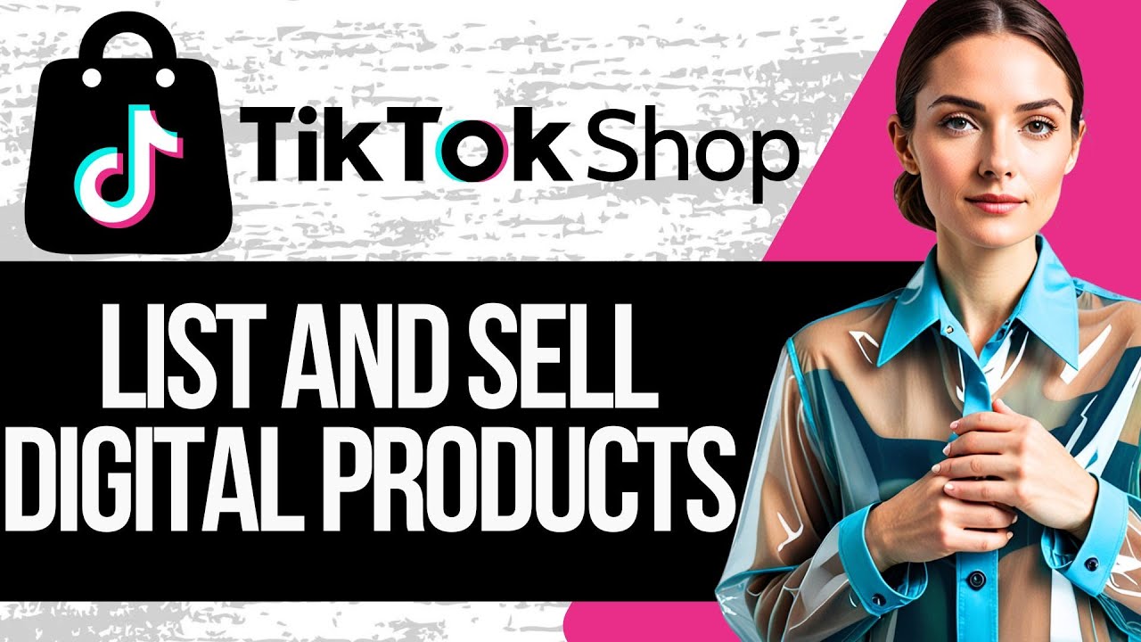 How to List and Sell Digital Products on Tiktok Shop | Full Tutorial ...