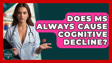 Does MS Always Cause Cognitive Decline? - The Disease Encyclopedia