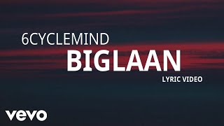 Watch 6cyclemind Biglaan video