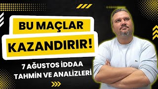 7 Ağustos 2022 İddaa Tahmi̇nleri̇ Bu Maçlar Kazandirir Iddaabilir