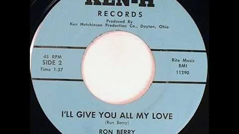 Ron Berry - Ill Give You all My Love