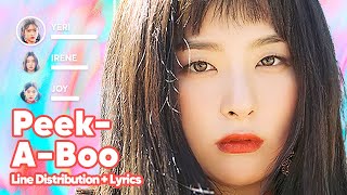 Red Velvet - Peek-A-Boo (Line Distribution   Lyrics Karaoke) PATREON REQUESTED
