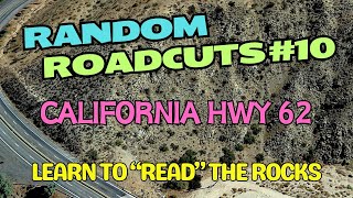 Random Roadcuts, Episode #10: 29 Palms Highway (Hwy 62) in Southern California