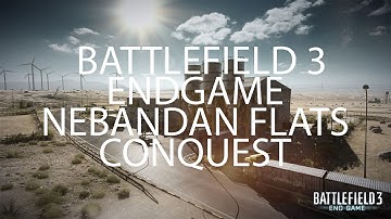 Battlefield 3 Endgame - Nebandan Flats CONQUEST