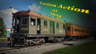 Traction Action at the Illinois Railway Museum