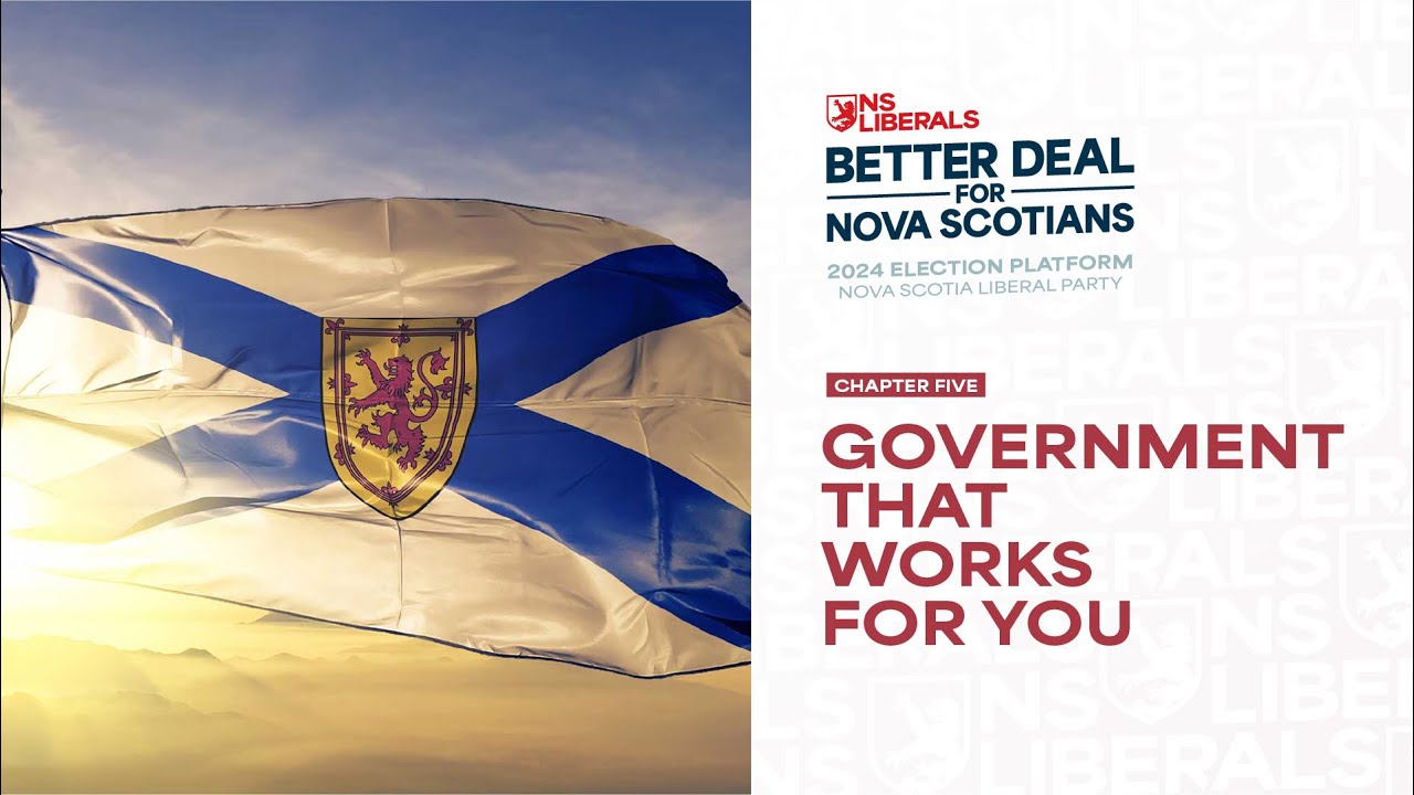 A Government That Works For You - NS Liberal Platform