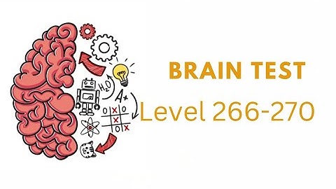 Brain Test level 266 267 268 269 270 Walkthrough Solution.