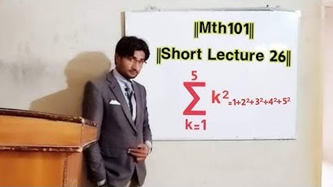 ||Mth101 short Lecture No:27||Topic:Sigma Notation||Life Star Academy||
