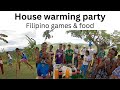 House warming party for Jason and Myma’s family - Filipino Games &amp; Food