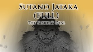 The Yakkha's Deal | Sutano Jataka (Full) | Animated Buddhist Stories