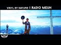 Radio meuh phil  vinyl by nature  extra session 3  la clusaz