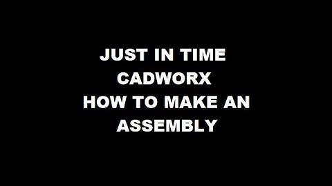 CADWorx - Creating an  Assembly - Just in Time (JiT)