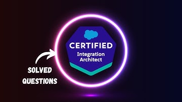 Pass Salesforce Certified Integration Architect in 1 attempt | Solved Questions | Examtopics