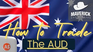 How to Trade Australian Dollar AUD   AUD correlations & AUD Trading Ideas