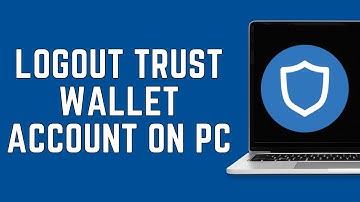 How To Logout Trust Wallet Account On PC 2024 | Trust Wallet Account Log Out In Desktop