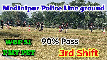WBP SI PMT PET // 90% pass // Medinipur police line ground  // 3rd shift running 
