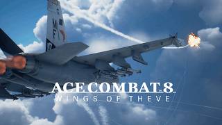 ACE COMBAT 8: WINGS OF THEVE | Blurry