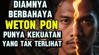 🔥 Don't Mess with Weton Pon — The Silent Power That Can Change Your Destiny!