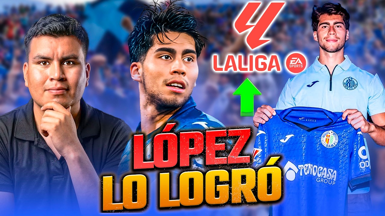 Óscar López DEBUTÓ en La Liga de ESPAÑA con el Getafe: Ojo, PRIMERA DIVISIÓN ¡Papá!