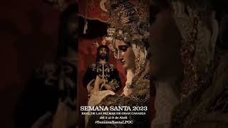 Semana Santa 2023 | del 2 al 9 de Abril | Vive la Pasión en Las Palmas de Gran Canaria | Tanausú.