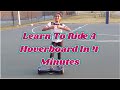 Learn to Ride a Hover-board in less than 5 minutes