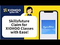 XIOHOO Quick Tips - Submit Skillsfuture Claims for XIOHOO Classes (Updated May 2023)