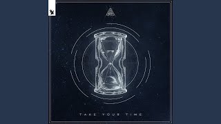 Vignette de la vidéo "ARTY - Take Your Time (Extended Mix)"