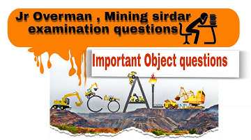 MCQ QUESTIONS FOR MCL OVERMAN & MINING SIRDAR EXAMINATION