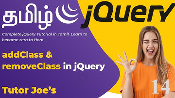 Manipulate addClass and removeClass in jQuery Tamil | jQuery Complete Tutorial In Tamil | Tutor Joes