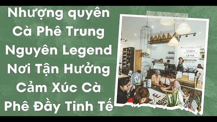 Giá nhượng quyền cafe trung nguyên bao nhiêu tiền năm 2024