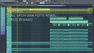 Penthox - Call Upon (Ben Potts Remix) [Fayze Remake]