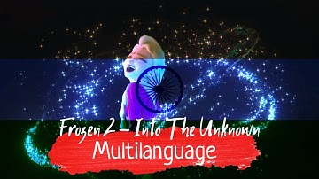 Frozen 2 - Into The Unknown (50 Language) HD With Flag