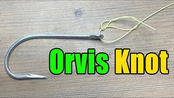 How To Tie The Orvis Knot - Easy, Small and Quick!