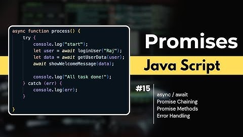 🔥 JavaScript Promises Explained Like Never Before | Async/Await & Error Handling | JS Part 15