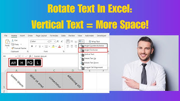 How to Rotate Text in Excel: Horizontal and Vertical Text Rotation