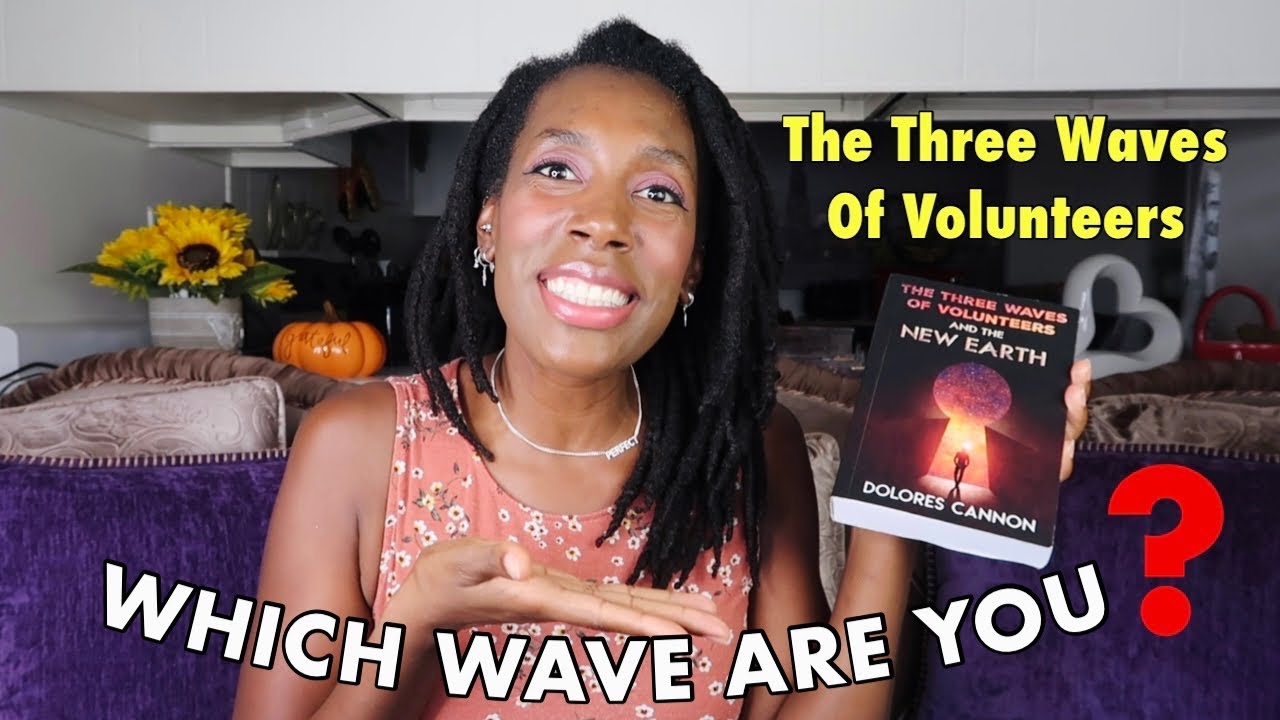 Which wave are you the three waves of volunteers and the new earth by