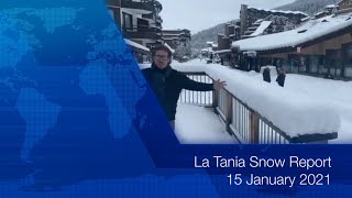 La Tania Snow Report latania.co.uk 15 Jan 2021