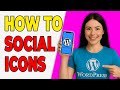 How To Use The Social Icons Block In WordPress (Link Setup 2025)