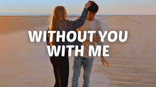 Matt Hansen - Without You With Me (Lyrics)