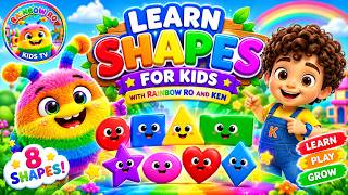 LEARN SHAPES FOR KIDS WITH RAINBOW RO & KEN|Fun & Easy Shape Recognition for Toddlers & Preschoolers