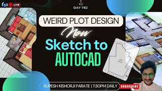 Weird 8646 Sq.Ft Unshaped Plot | Sketch to AutoCAD Floor Plan (Part-3 Live Drafting) | Rupesh range