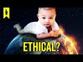 Ethically, Should You Have a Baby?